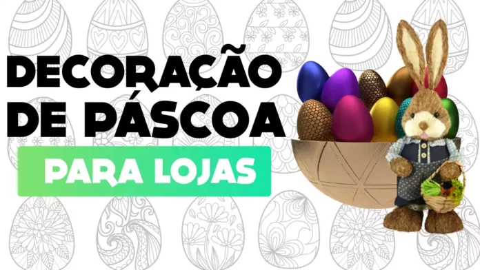 Decoração de Páscoa para loja