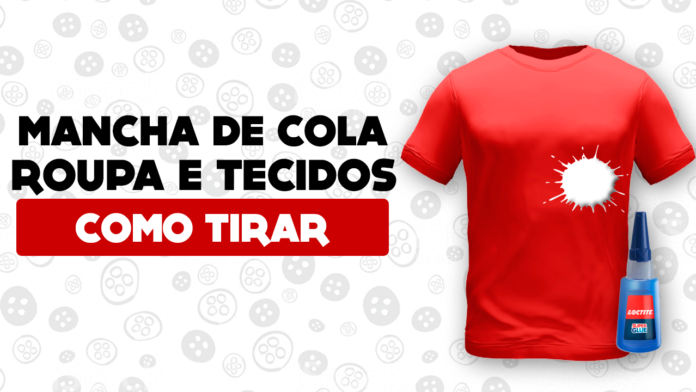 Como tirar cola de roupa